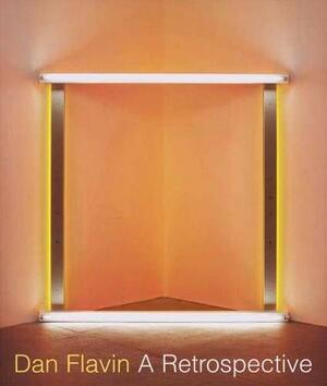 Dan Flavin: A Retrospective by Earl Powell I, Michael Govan, Brydon E. Smith, Jeffrey Weiss, Tiffany Bell