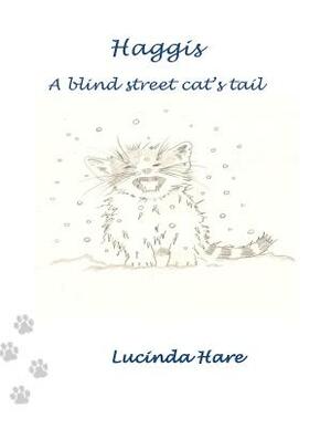 Haggis A Blind Street Cat's Tail by Lucinda Hare