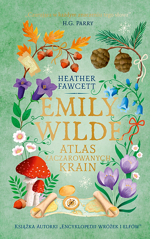 Emily Wilde. Atlas Zaczarowanych Krain by Heather Fawcett