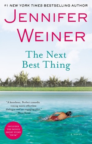 The Next Best Thing by Jennifer Weiner