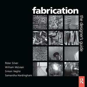 Fabrication by William McLean, Peter Silver