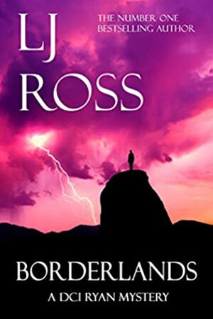 Borderlands by L.J. Ross