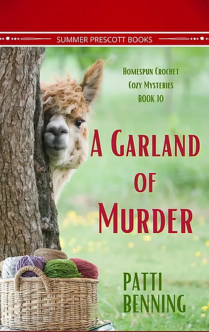 A Garland of Murder by Patti Benning