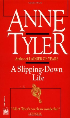 A Slipping-Down Life by Anne Tyler