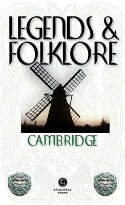 Legends & Folklore Cambridgeshire by Richard Holland