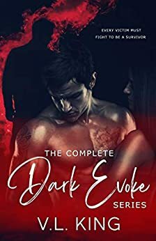 The Dark Evoke Series: The Complete Series by V.L. King