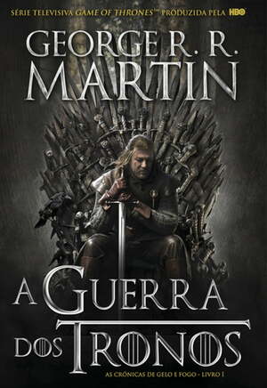 A Guerra Dos Tronos by George R.R. Martin