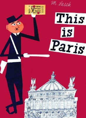 This Is Paris by Miroslav Sasek