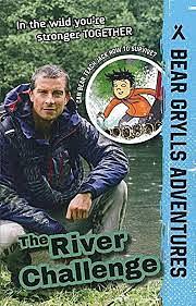 The River Challenge by Bear Grylls