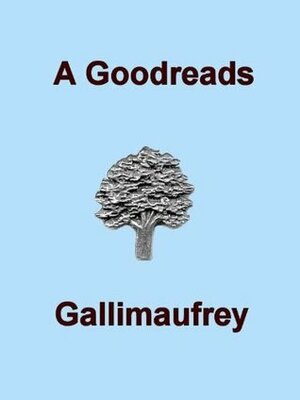 A Goodreads Gallimaufrey by Kath Middleton