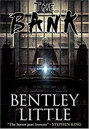 The Bank by Bentley Little