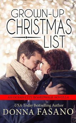 Grown-Up Christmas List (Ocean City Boardwalk Series, Book 5) by Donna Fasano