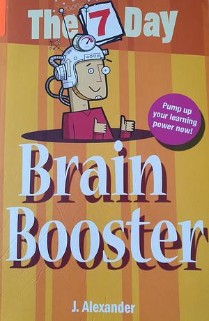 Seven Day Brain Booster by Jenny Alexander