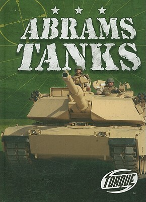 Abrams Tanks by Jack David