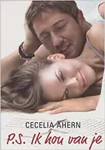P.S. Ik hou van je by Cecelia Ahern