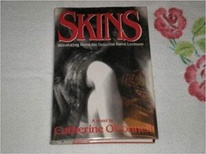 Skins by Catherine O'Connell