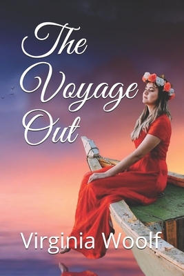 The Voyage Out by Virginia Woolf