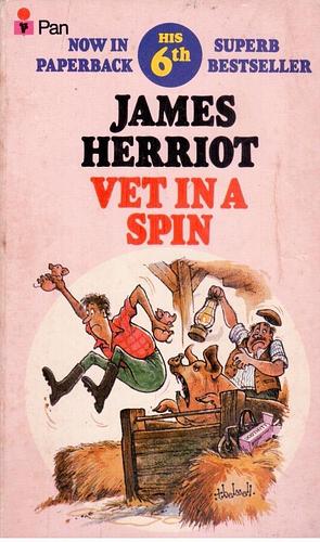 Vet in a Spin by James Herriot