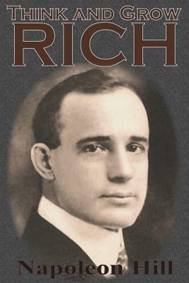 Think and Grow Rich by Napoleon Hill