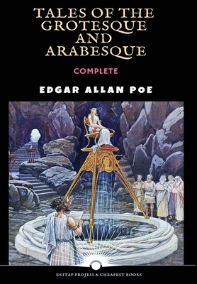 Tales of the Grotesque and Arabesque by Edgar Allan Poe