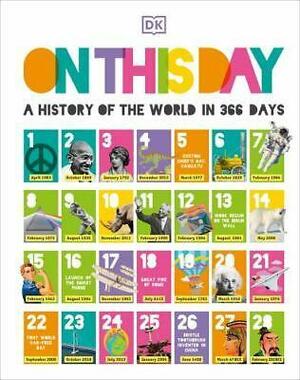 On This Day: A History of the World in 366 Days by Andrea Mills