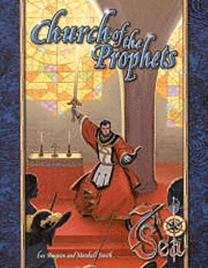 The Church of the Prophets by Marshall Smith, Les Simpson, Kevin P. Boerwinkle, Kevin Wilson