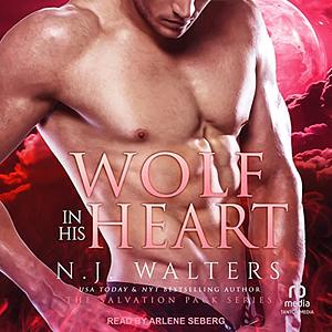 Wolf in his Heart by N.J. Walters