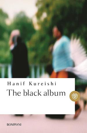 The black album (Tascabili Narrativa) by Hanif Kureishi, Bernhard Robben