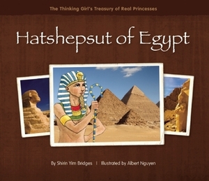 Hatshepsut of Egypt by Albert Nguyen, Shirin Yim Bridges