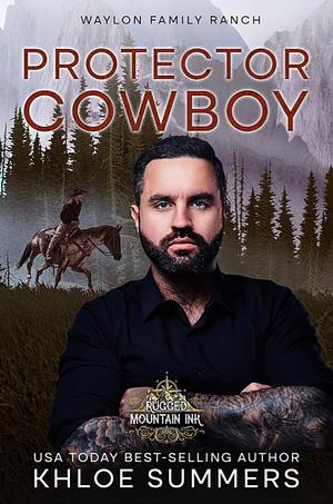 Protector Cowboy by Khloe Summers