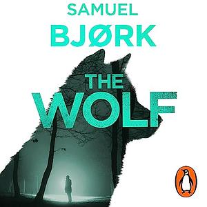 The Wolf by Samuel Bjørk