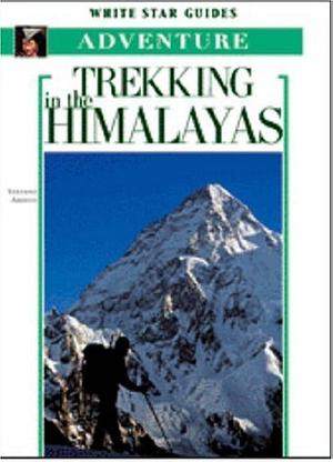 Trekking in the Himalayas by Laura Accomazzo, Valeria Manferto De Fabianis