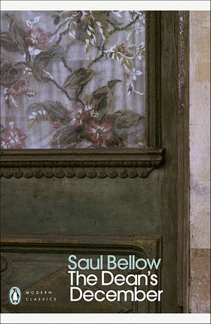 The Dean's December by Saul Bellow