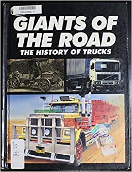 Giants of the Road: The History of Land Transportation by David Jefferis