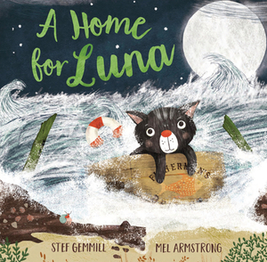 A Home for Luna by Stef Gemmill