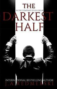 The Darkest Half by J.A. Redmerski