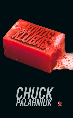 Kovos Klubas by Chuck Palahniuk