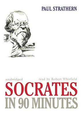 Socrates in 90 Minutes by Paul Strathern