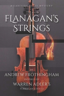 Flanagan's String's by Andrew Frothingham