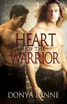 Heart of the Warrior by Donya Lynne