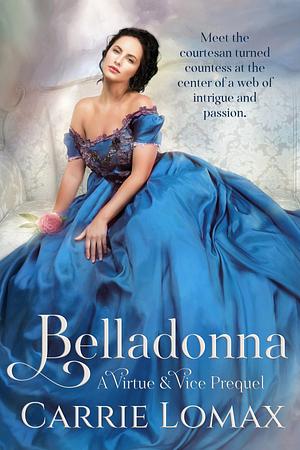 Belladonna by Carrie Lomax
