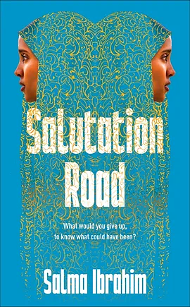 Salutation Road by Salma Ibrahim