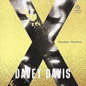 X by Davey Davis