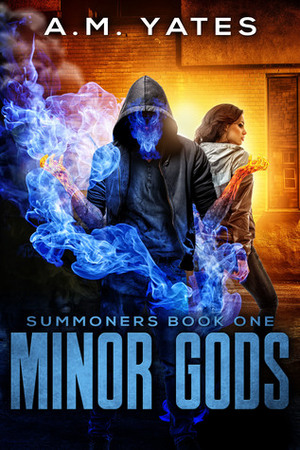 Minor Gods by A.M. Yates