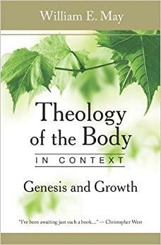 Theology of Body in Context by None