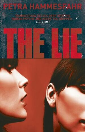 The Lie by Mike Mitchell, Petra Hammesfahr