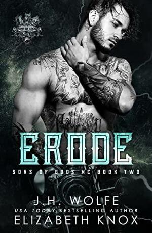 Erode by Elizabeth Knox, J.H. Wolfe