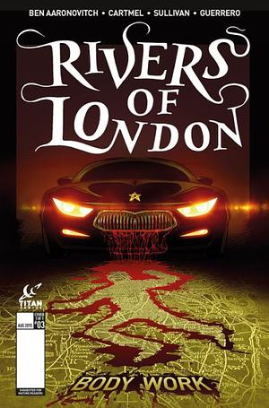 Rivers of London: Body Work #3 by Andrew Cartmel, Ben Aaronovitch