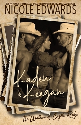 Kaden & Keegan by Nicole Edwards