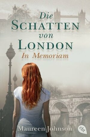 Die Schatten von London: In Memoriam by Maureen Johnson